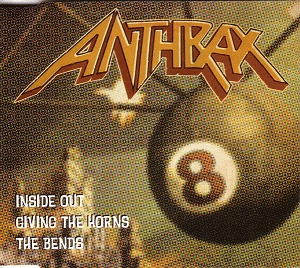 Anthrax : Inside Out (UK Version)